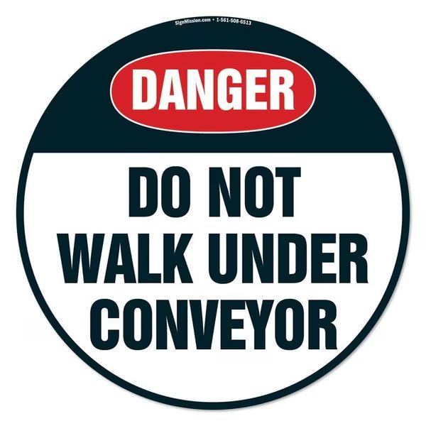 Do Not Walk Under Conveyor 16in Non-Slip Floor Marker, 3PK, 16 in L, 16 in H, FD-2-C-16-3PK-99948, Signmission, Mfr#: FD-2-C-16-3PK-99948